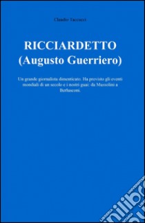 Ricciardetto (Augusto Guerriero) libro di Taccucci Claudio