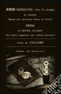 Prosa del «Daodejing» libro di Ziliani Davide