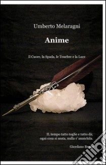 Anime libro di Melaragni Umberto