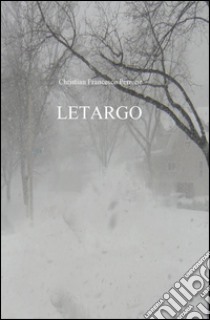 Letargo libro di Perrone Christian F.