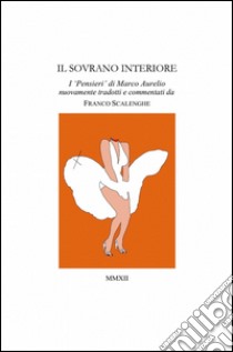 Il sovrano interiore libro di Scalenghe Franco