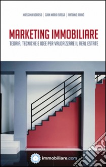 Marketing immobiliare libro di Boraso Massimo; Brega Gian Maria; Rainò Antonio