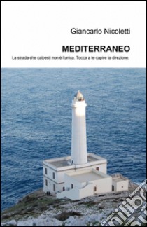 Mediterraneo libro di Nicoletti Giancarlo