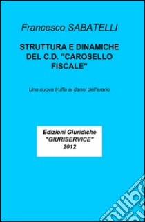 Stuttura e dinamiche del c.d. 