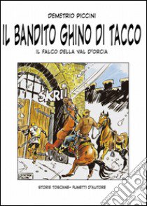 Il bandito Ghino di Tacco libro di Piccini Demetrio