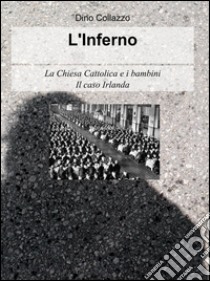 L'inferno libro di Collazzo Dino