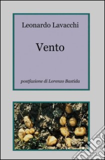 Vento libro di Lavacchi Leonardo