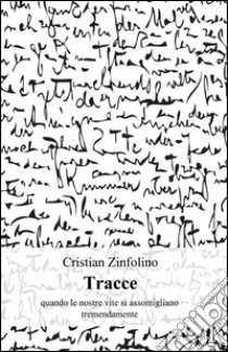 Tracce libro di Zinfolino Cristian