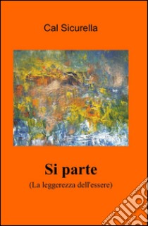 Si parte libro di Cal Sicurella