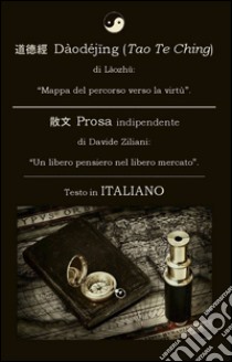 Prosa del «Daodejing» libro di Ziliani Davide