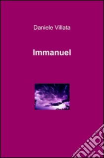 Immanuel libro di Villata Daniele