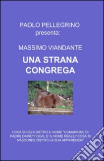 Una strana congrega libro di Pellegrino Paolo