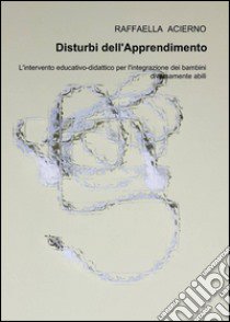 Disturbi dell'apprendimento libro di Acierno Raffaella