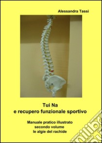 Tui Na e recupero funzionale sportivo (2) libro di Tassi Alessandra