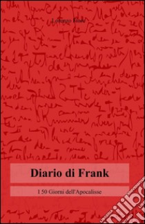 Diario di Frank libro di Fiore Lorenzo