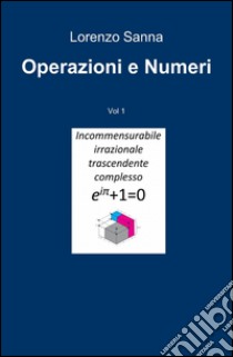 Operazioni e numeri libro di Sanna Lorenzo