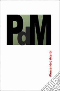 Pdm libro di Acerbi Alessandro