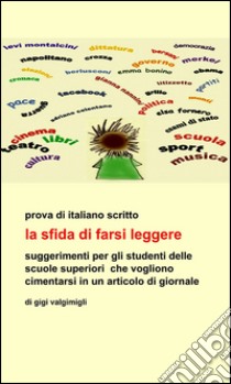 La sfida di farsi leggere libro di Valgimigli Gigi