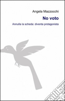 No voto libro di Mazzocchi Angela