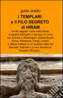 Il filo segreto di Hiram libro di Araldo Guido