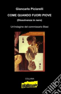 Dissolvenza in nero libro di Piciarelli Giancarlo