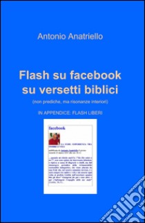 Flash su facebook su versetti biblici libro di Anatriello Antonio