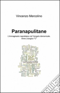 Paranapulitane libro di Mercolino Vincenzo