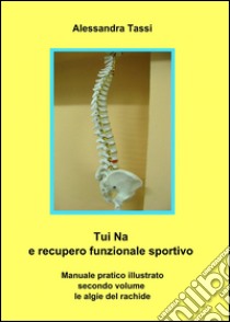 Tui Na e recupero funzionale sportivo (2) libro di Tassi Alessandra