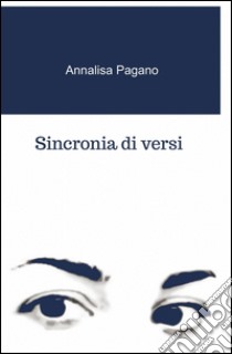 Sincronia di versi libro di Pagano Annalisa