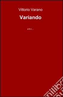 Variando libro di Varano Vittorio