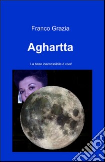 Aghartta libro di Grazia Franco