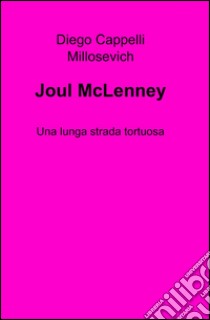 Joul McLenney libro di Cappelli Millosevich Diego