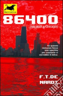 86400 libro di De Nardi F. T.