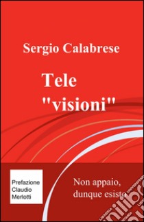 Tele libro di Calabrese Sergio