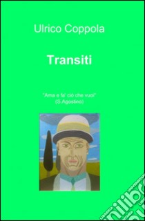 Transiti libro di Coppola Ulrico