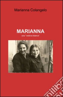 Marianna libro di Colangelo Marianna