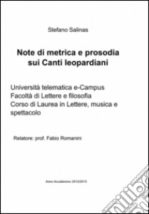 Note di metrica e prosodia sui «Canti» leopardiani libro di Salinas Stefano