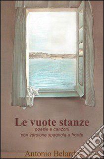 Le vuote stanze libro di Belardo Antonio