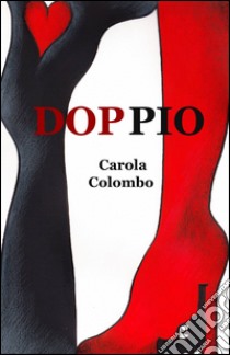 Doppio libro di Colombo Carola