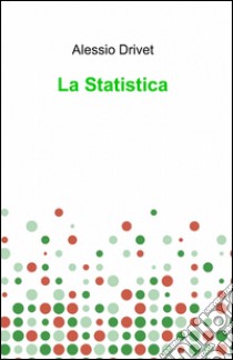 La statistica libro di Drivet Alessio