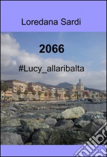 2066 libro di Sardi Loredana