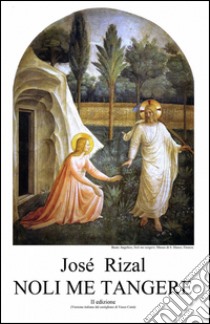 Noli me tangere libro di Rizal y Alonso José