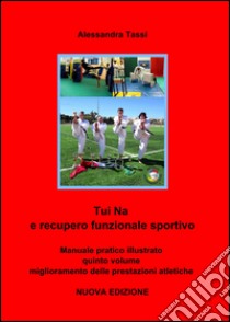 Tui Na e recupero funzionale sportivo libro di Tassi Alessandra