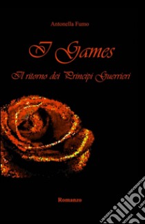 I games libro di Fumo Antonella