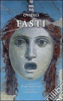 Fasti libro di Ovidio P. Nasone