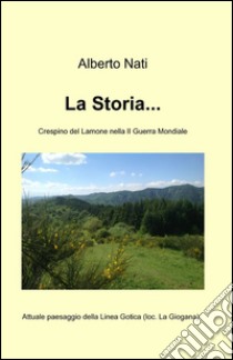 La storia... libro di Nati Alberto