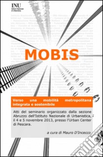 Mobis libro di D'Incecco M. (cur.)