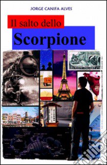 Il salto dello scorpione libro di Canifa Alves Jorge