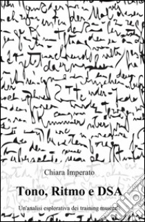 Tono, ritmo e DSA libro di Imperato Chiara