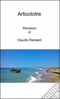 Articolotre libro di Rampelli Claudio